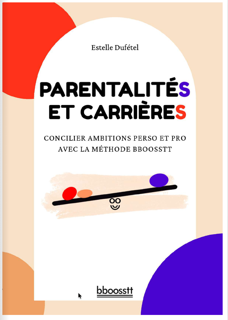 Notre livre : Parentalités et carrières